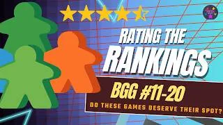 Thumbnail: Ep 108: Rate the Rankings (BGG #11-20)