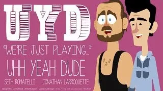 Thumbnail: UYD Animation - We're Just Playing - Uhh Yeah Dude
