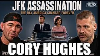 Thumbnail: Cory Hughes EXPOSES Who Really Killed JFK! - Fight Back Ep. 229