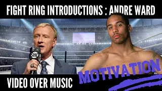 Thumbnail: Fight Ring Introductions- Andre Ward