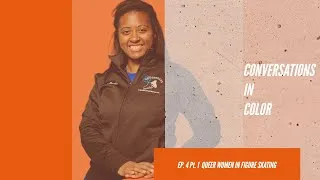 Thumbnail: Conversations in Color: Queer Women in Figure Skating