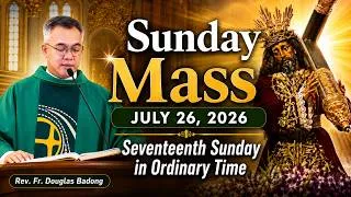 Thumbnail: Sunday Quiapo Church Live Mass Today  July 26, 2026 | Rev. Fr. Douglas Badong
