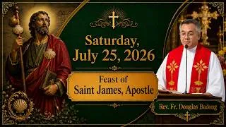 Thumbnail: Filipino Live Mass Online Today | Saturday July 25, 2026 | Rev. Fr. Douglas Badong