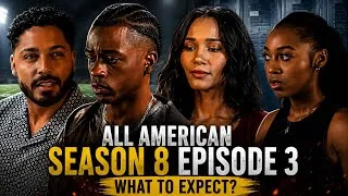 Thumbnail: All American Season 8 Episode 3 Promo Breakdown | Spoilers, Theories & What to Expect