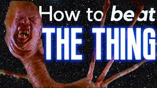 Thumbnail: 2 Ways to Beat THE THING (1982 + 2011)