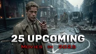 Thumbnail: Top 25 Upcoming Movies You Can’t Miss in 2025!