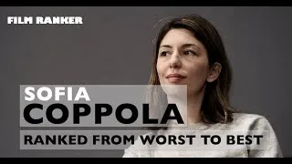 Thumbnail: Sofia Coppola Films Ranked From Worst To Best