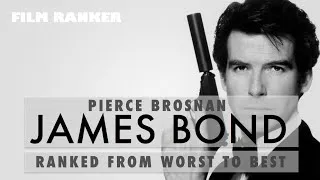 Thumbnail: James Bond Ranked From Worst to Best - Pierce Brosnan Edition