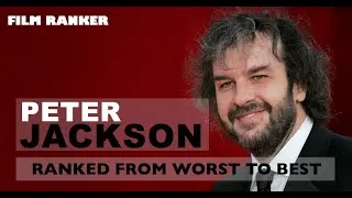 Thumbnail: Peter Jackson Movies Ranked From Worst to Best