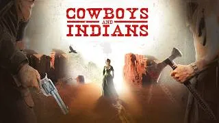 Thumbnail: Cowboys and Indians | Full Movie