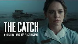 Thumbnail: The Catch | Full Movie | Katia Winter | Bill Sage | James McMenamin | Emy Coligado
