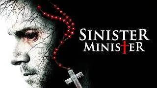 Thumbnail: Sinister Minister | Full Movie | Nikki Howard | Ryan Patrick Shanahan | Rachel G. Whittle
