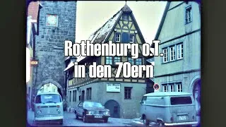 Thumbnail: Rothenburg o.T. in den 70ern - Stadtrundgang - City Rountrip - 2 Versionen