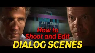Thumbnail: How To Shoot & Edit Dialog Scenes - Part 1
