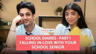 Thumbnail: FilterCopy | School Diaries Part 1: Crushing On A School Senior | Ft. Devishi Madaan & Arjun Deswal