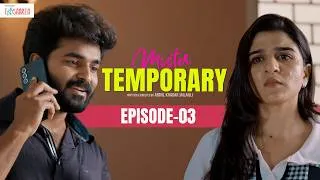 Thumbnail: Mister Temporary  - Episode 3 | Ft.Jaiseelan & ShriSwetha | FilterCopy Enga Area