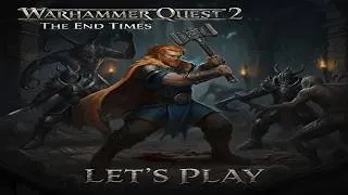 Thumbnail: #2 Lets Play Warhammer Quest 2