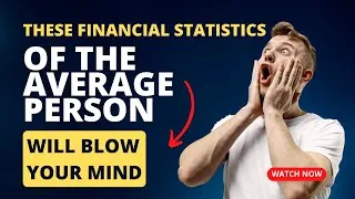 Thumbnail: These Financial Statistics Of The Average Person Will Blow Your Mind