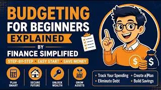Thumbnail: Budgeting for Beginners Explained | Finance Simplified | Easy Budgeting Tips to Save Money
