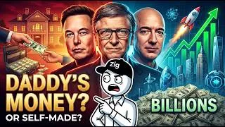 Thumbnail: How Billionaires Really Got Rich (The Truth About 'Daddy's Money')