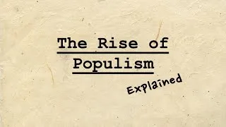Thumbnail: The Rise of Populism