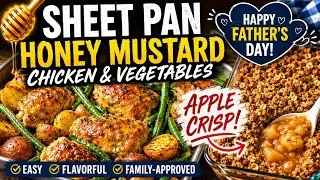 Thumbnail:  Sheet Pan Honey Mustard Chicken Dinner & The BEST Apple Crisp
