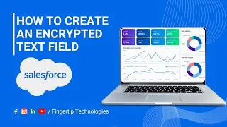Thumbnail: How to Create an Encrypted Text Field in Salesforce CRM | Full-Tutorial | 2026