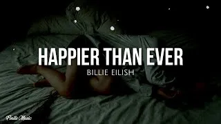 Thumbnail: Happier than ever (lyrics) - Billie Eilish [Inglés - Español]