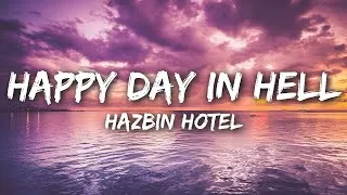 Thumbnail: Hazbin Hotel – Happy Day in Hell (Lyric Video)