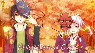 Thumbnail: .•♫•Nightcore•♫•. "Never Really Over" (Switching Vocal) - (Lyrics)