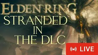 Thumbnail: STRANDED In The Elden Ring DLC! - Part 2