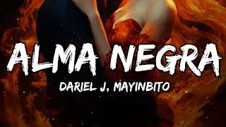 Thumbnail: Dariel J, Mayinbito - Alma Negra (Letra/Lyrics)
