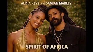 Thumbnail: SPIRIT OF AFRICA - Inspired by ALICIA KEYS AND DAMIAN MARLEY (Official lyrics video) 2026