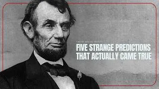 Thumbnail: 5 Strange Predictions That Actually Came True | Episode 250