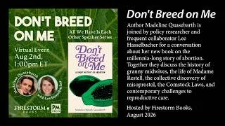 Thumbnail: "Don't Breed On Me" with Madeline Quasebarth and Lee Hasselbacher