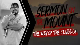 Thumbnail: January 25 - Online Worship Service - Sermon on the Mount - The Way of the Kingdom - Juan Moreno