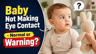 Thumbnail: Baby Not Making Eye Contact – Should You Worry