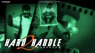 Thumbnail: Hard 2 Handle | Harfateh | Rebel | First Impression Movies | Letest Punjabi Song