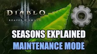 Thumbnail: Diablo 3 Seasons Explained aka. Maintenance Mode