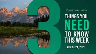 Thumbnail: 3 Things You Need to Know This Week | Jackson Hole, US Inflation, Q2 US GDP (Aug. 24, 2026)
