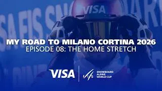 Thumbnail: Episode 08: The Home Stretch | FIS Snowboard| FIS Snowboard