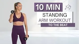 Thumbnail: 10 min STANDING ARM WORKOUT | To The Beat ♫ | Medium Dumbbells | No Repeats