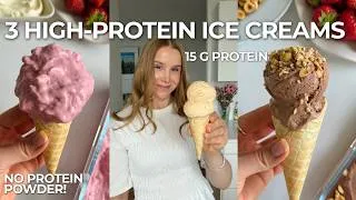 Thumbnail: 3 High-protein Ice Cream Recipes without an Ice Cream Maker (no protein powder!)