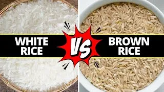 Thumbnail: White Rice VS Brown Rice: Which is a Better Choice?