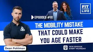 Thumbnail: The Mobility Mistake That Could Make You Age Faster | Dean Pohlman
