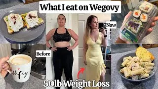 Thumbnail: WHAT I EAT IN A DAY ON WEGOVY 50lb DOWN | Healthy easy meals