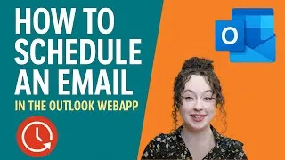 Thumbnail: Outlook Web App Tutorial: How to Schedule an Email (Step-by-Step)
