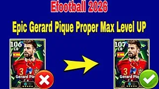 Thumbnail: How To Upgrade Epic Gerard Pique In Efootball 2026 | Gerard Pique Max Level Efootball 2026