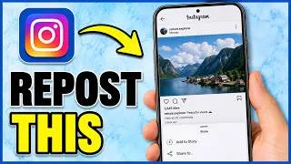 Thumbnail: How To Repost Instagram Posts (Tutorial)
