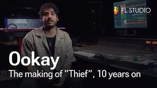 Thumbnail: Ookay: How I made "Thief" in FL Studio